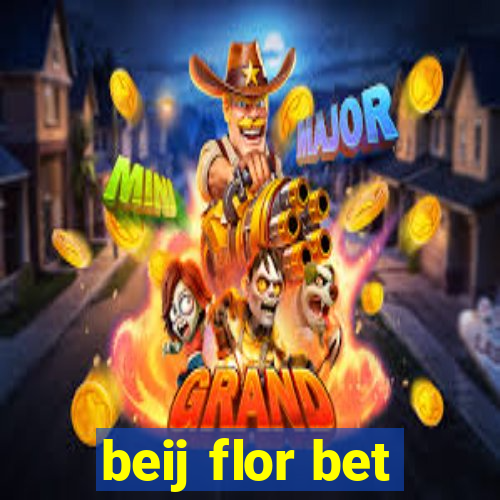 beij flor bet